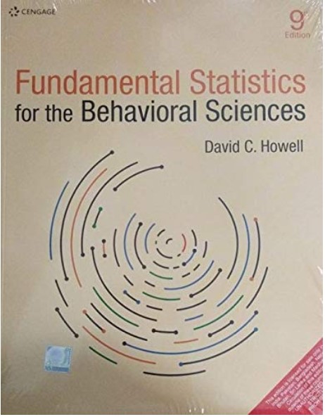 FUNDAMENTAL STATISTICS FOR THE BEHAVIORAL SCIENCE | 9TH EDITION